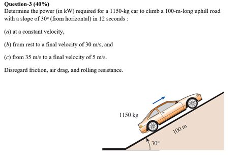 Solved Question Determine The Power In Kw Required Chegg