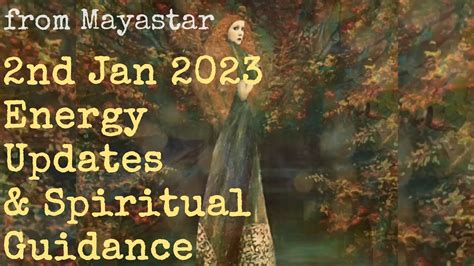 2nd Jan 2023 Energy Update Ascension Channelling Week Ahead