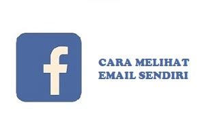 CARA MELIHAT EMAIL SENDIRI 2023 YANG LUPA WAFBIG