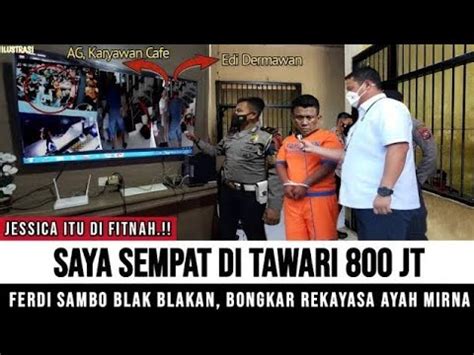 Mirna Diracun Suruhan Ayahnya Sendiri Berani Ferdi Sambo Bongkar CCTV