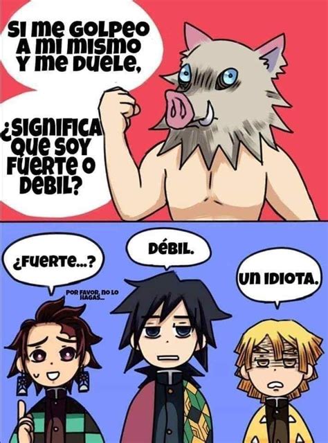 Kimetsu No Yaiba C Mics Memes Otakus Memes De Anime Meme De Anime The