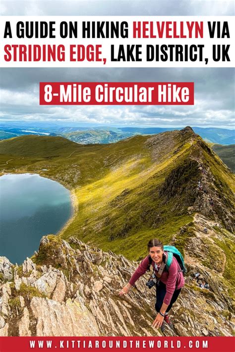 Helvellyn Via Striding Edge Lake District A Complete Guide Kitti