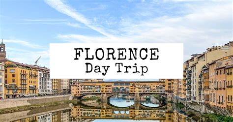 One Day In Florence Italy 3 Excellent Itinerary Options Tasty Itinerary