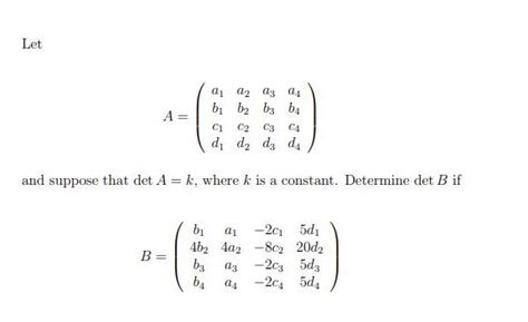 Solved Let A1 A2 A3 A4 C1 C2 C3 C4 And Suppose That Det A Chegg