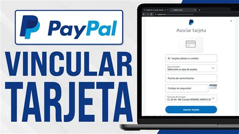 C Mo Vincular Una Tarjeta A Paypal Asociar Tarjeta De Debito O