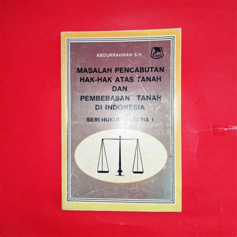 Jual Buku Lawas Masalah Pencabutan Hak Hak Atas Tanah Dan Pembebasan