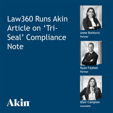 Law360 Runs Akin Article On ‘tri Seal Compliance Note Akin Gump