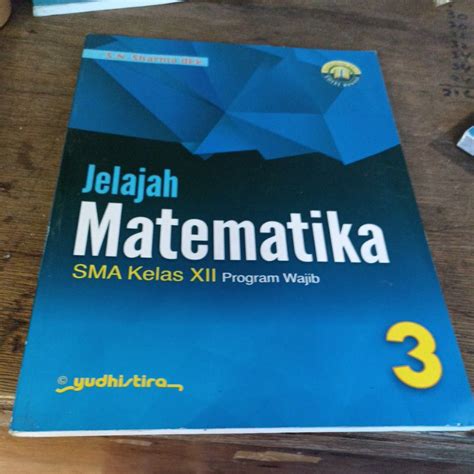 Jual Jelajah Matematika Sma Kelas Wajib Revisi Yudhistira Shopee