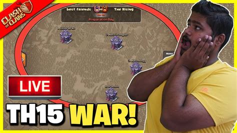 LIVE WAR HITS NIGHT CHILL STREAM Town Hall 15 Clash Of Clans Live