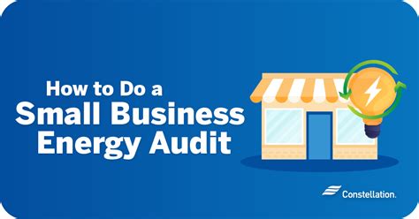 How To Do A Small Business Energy Audit Constellation