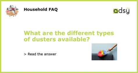 What Are The Different Types Of Dusters Available