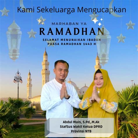 Stafsus Wakil Ketua Dprd Ntb Mengucapkan Marhaban Ya Ramadhan H