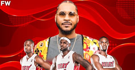 Carmelo Anthony Explains Why Miami Heat With Lebron James Weren T A