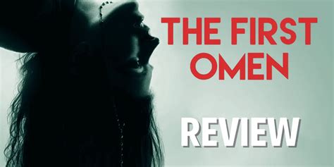 Review The First Omen Is The Perfect Horror Prequel