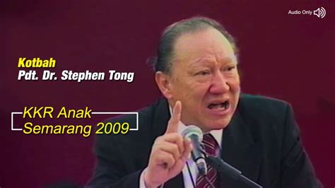 Kkr Anak Semarang Pdt Dr Stephen Tong Youtube