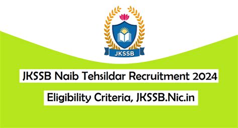 Jkssb Naib Tehsildar Recruitment 2024 Check Eligibility Criteria