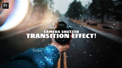 Camera Shutter Transition Effect Adobe Premiere Pro Cc 2018