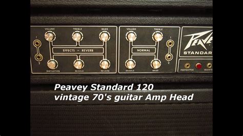 Peavey Standard 120 Vintage 70s Amp Head Youtube