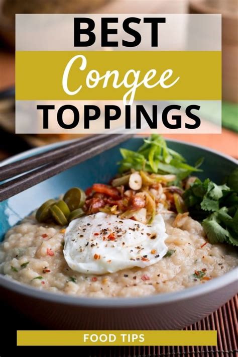 10 Best Congee Toppings (Updated 2025)