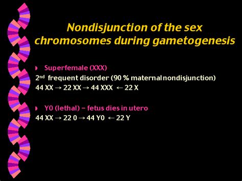 Nondisjunction Of The Sex Chromosomes During Gametogenesis