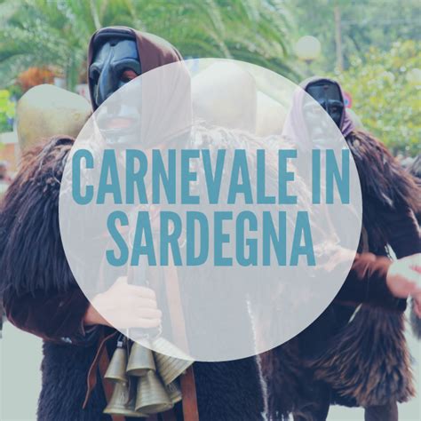 Carnevale in Sardegna Le maschere più belle famigliaINviaggio it