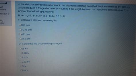 Solved Stion Yet Wered In The Electron Diffraction Chegg