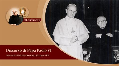 Discorso di Papa Paolo VI Udienza alla Pia Società San Paolo 28