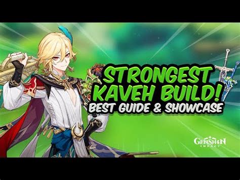 Complete Kaveh Guide Best Kaveh Build Artifacts Weapons Teams