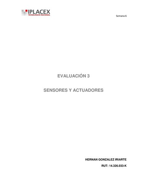 Evaluacion 3 sensores Y Actuadores EVALUACIÓN 3 SENSORES Y ACTUADORES