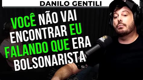 Danilo Gentili E Sua Rela O O Bolsonarismo A Direita E A