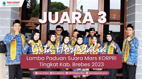 Juara 3 Lomba Paduan Suara MARS KORPRI Tingkat Kab Brebes Tahun 2023