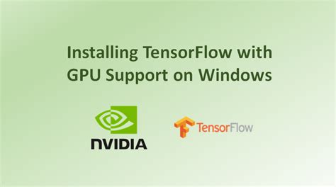 Installing Tensorflow With Gpu Support On Windows I2tutorials