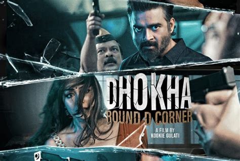 Dhokha Round D Corner Trailer R Madhavan Khushalii Kumar Darshan