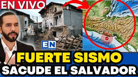 Ahorita SISM0 Sacude El Salvador Todo Se Movio Bukele Se Preocupa YouTube