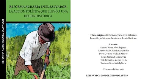 Reforma Agraria En El Salvador La Acci N Pol Tica Que Llev A Una