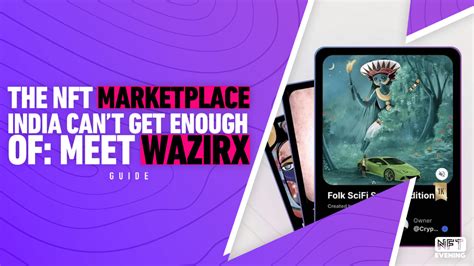 Wazirx Nft Marketplace India Already Has Their Web Champion