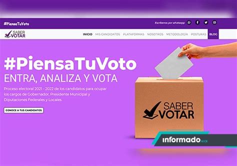 Saber Votar Plataforma Para Conocer A Los Candidatos Informado Mx