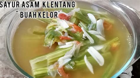 Cara Membuat Sayur Asem Klentang Yang Simpel By Dapur Ayrha Youtube