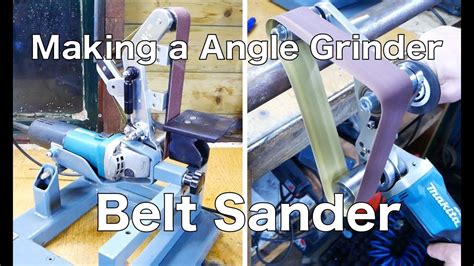 Making a Angle Grinder Belt Sander | Angle grinder, Belt sander, Grinder