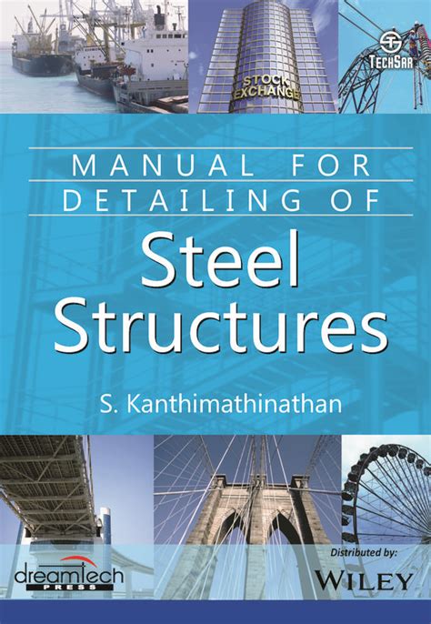 Buy Manual For Detailing Of Steel Structures Book S Kanthimathinathan