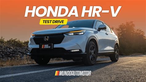 Test Drive Honda Hr V Grandes Cambios Con Un Pequeño Detalle Youtube