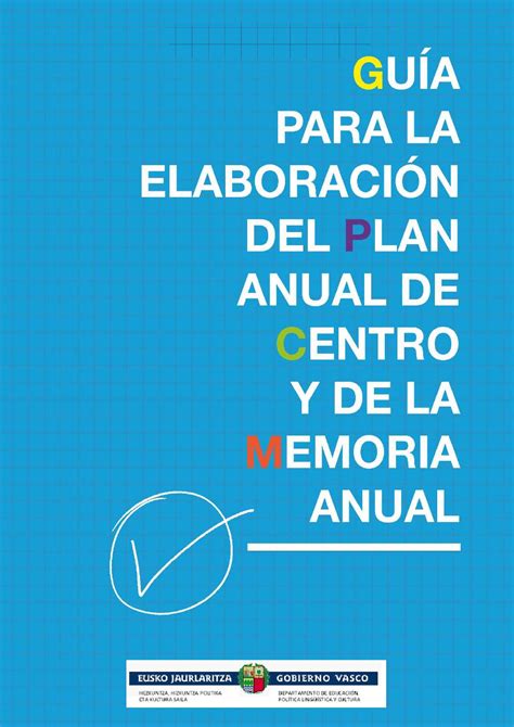 Gu A Para La Elaboraci N Del Plan Anual De Centro Y De La Memoria Anual