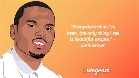 26 Inspirational Chris Brown Quotes Sayings Owogram