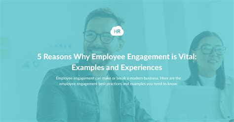 5 Reasons Why Employee Engagement Is Vital Examples And Experiences Hr Cloud