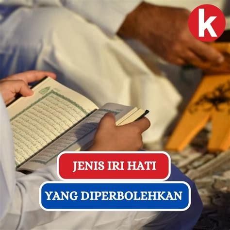 Ini Dia 2 Iri Hati Yang Diperbolehkan Dalam Islam Gaya Hidup