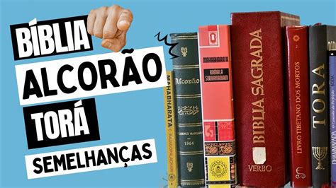 Existe Semelhan A Entre A B Blia O Alcor O E A Tor Saiba Mais Youtube