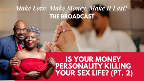 Make Love Make Money Make It Last Is Your Money Personality