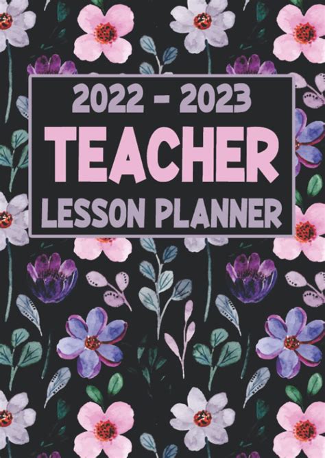 Buy Teacher Lesson Planner 2022 2023 Academic Year Lesson Planning