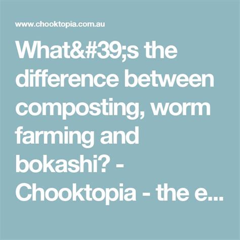 What S The Difference Between Composting Worm Farming And Bokashi