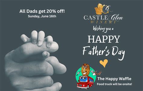 Fathers Day 2024 Savings for DAD! - Castle Glen Winery